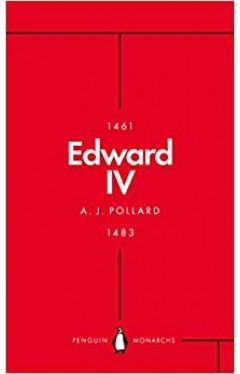 Edward IV (Penguin Monarchs)